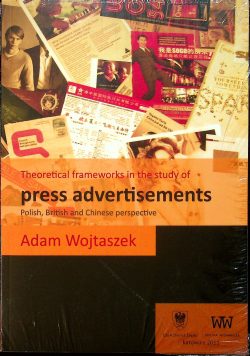 Theoretical frameworks in the study of press
