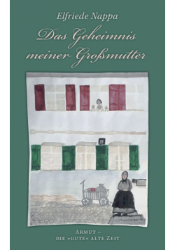 Das Geheimnis meiner Großmutter