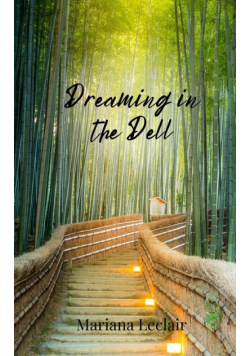 Dreaming in the Dell