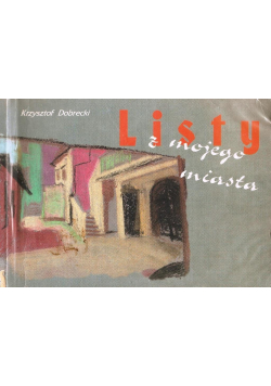 Listy z mojego miasta