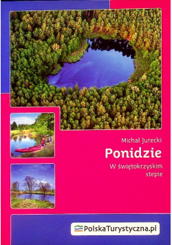 Ponidzie w Świętokrzyskim stepie