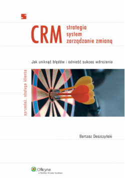 B. - CRM Strategia System Zarządzanie zmianą