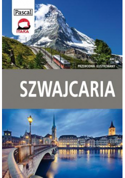 Przewodnik ilustrowany - Szwajcaria w.2015 PASCAL