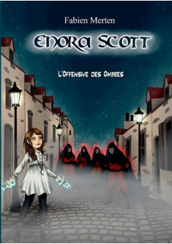 Enora Scott, l'Offensive des Ombres