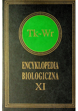 Encyklopedia Biologiczna  XI