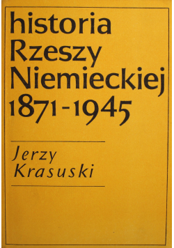 Historia Rzeszy Niemieckiej 1871  1945