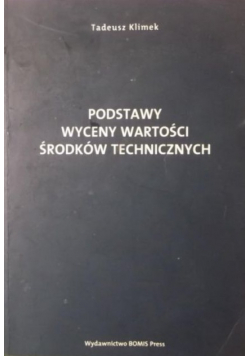 Podstawy wyceny wartości środków technicznych