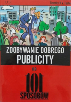 Zdobywanie dobrego publicysty na 101 sposobów