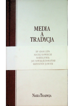 Media a tradycja nasza tradycja