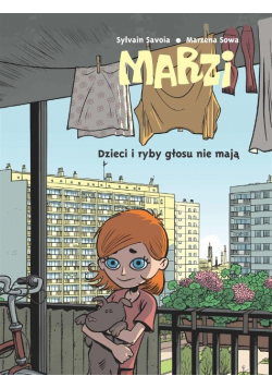Marzi. Dzieci i ryby głosu nie mają Tom 1