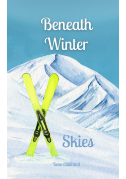 Beneath Winter Skies