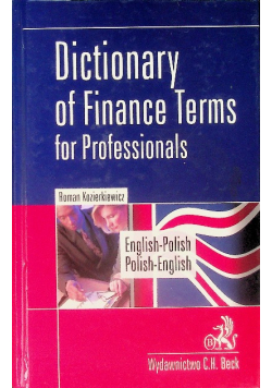 Słownik fachowej terminologii finansowej angielsko - polski polsko - angielski