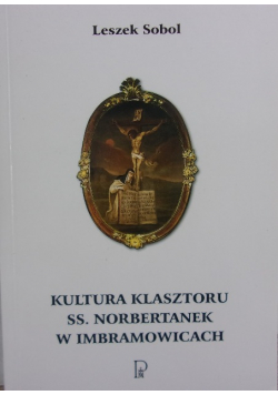 Kultura klasztoru ss  Norbertanek w Imbramowicach