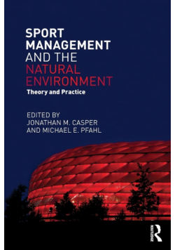 Sport Management and the Natural Environment