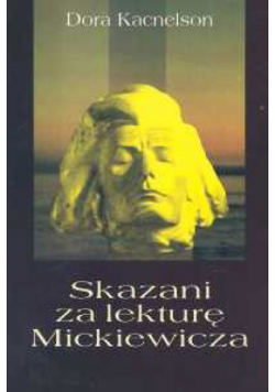 Skazani za lekturę Mickiewicza