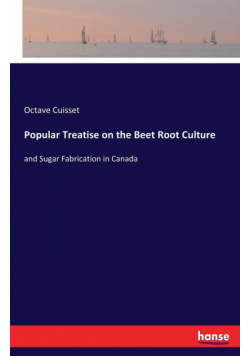 Popular Treatise on the Beet Root Culture