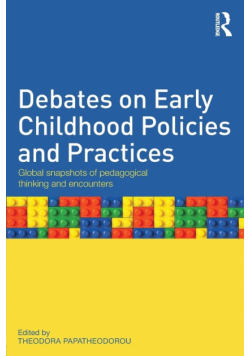 Debates on Early Childhood Policies and Practices