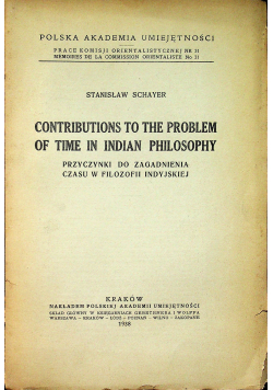 Contributions to the problem of time in indian philosophu 1938 r