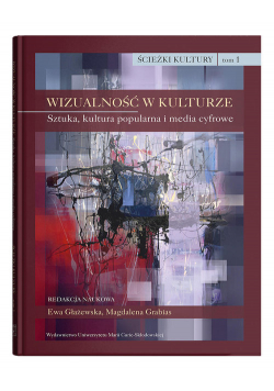 Wizualność w kulturze Tom 1