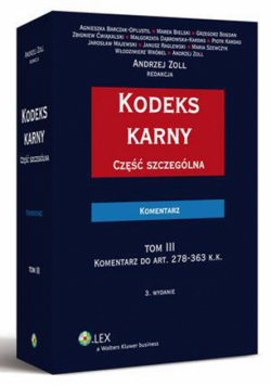 Kodeks karny. Część szczególna. Komentarz - Tom II.