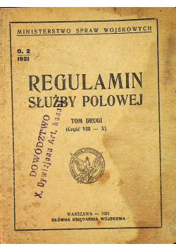 Regulamin służby polowej Tom II 1921r