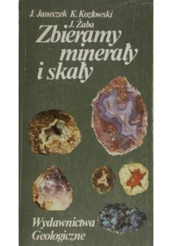 Zbieramy minerały i skały
