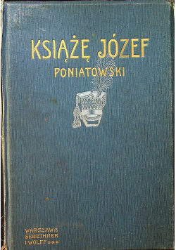 Książę Józef Poniatowski 1905 r.