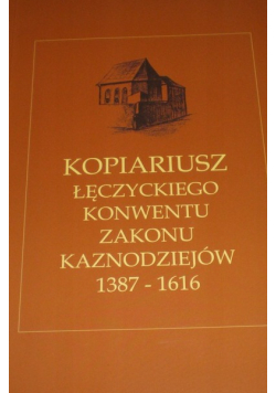 Kopiariusz łęczyckiego konwentu zakonu kaznodziejów