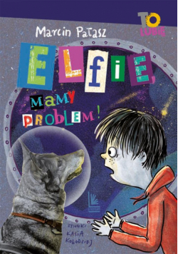 Elfie, mamy problem!