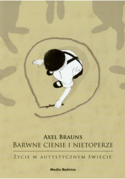 Brauns Axel - Barwne cienie i nietoperze