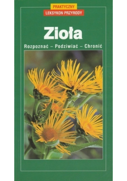 Zioła Rozpoznać Podziwiać Chronić