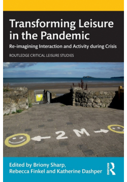 Transforming Leisure in the Pandemic