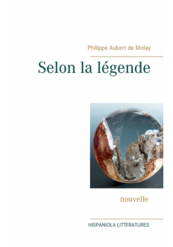 Selon la légende