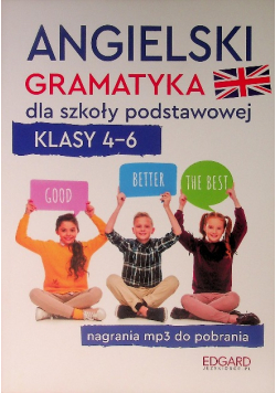Angielski Gramatyka dla szkoły podstawowej Klasy 4 - 6 Repetytorium