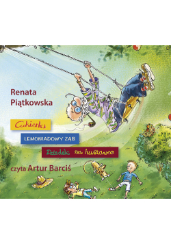 Cukierki / Lemoniadowy ząb / Dziadek na huśtawce