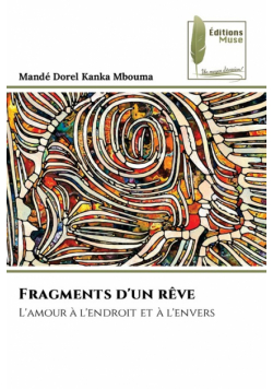 Fragments d'un rêve