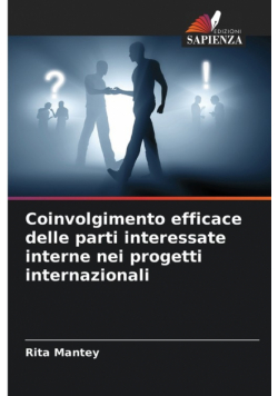 Coinvolgimento efficace delle parti interessate interne nei progetti internazionali