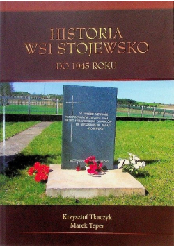 Historia wsi Stojewsko do 1945 roku