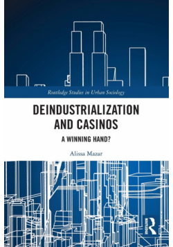 Deindustrialization and Casinos