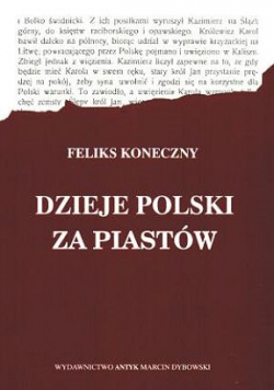 Dzieje Polski za piastów