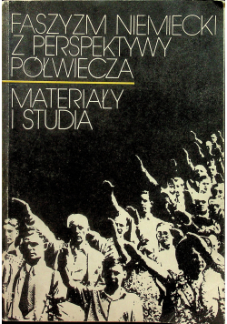 Faszyzm niemiecki z perspektywy półwiecza