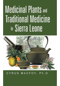 Medicinal Plants and Traditional Medicine in Sierra Leone