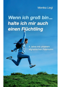 Wenn ich groß bin...halte ich mir auch einen Flüchtling