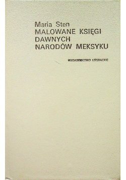 Malowane księgi dawnych narodów Meksyku