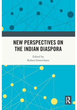 New Perspectives on the Indian Diaspora