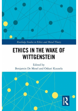 Ethics in the Wake of Wittgenstein