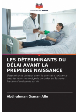 Les Déterminants Du Délai Avant La Première Naissance