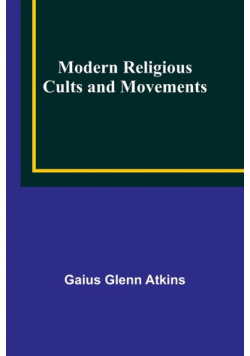 Modern Religious Cults and Movements