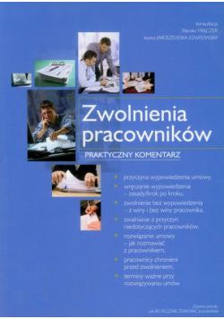 Zwolnienia pracowników Praktyczny komentarz