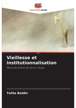 Vieillesse et institutionnalisation